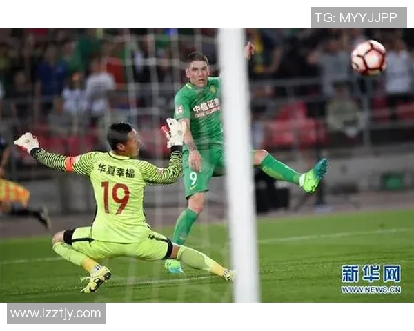 河华夏幸福迎战北京国安争夺中超积分榜荣耀之战