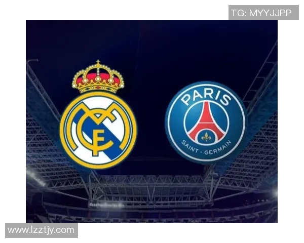 皇马对阵巴黎直播平台全方位解析及观看指南