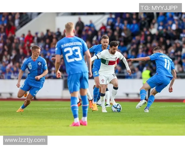 葡萄牙与冰岛精彩对决回放全程回顾与分析